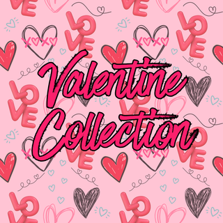Valentine Collection